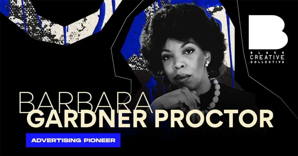 Barbara Gardner Proctor, founder of Proctor & Gardner Advertising, the first African American woman to own a major advertising agency